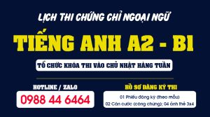 Lịch thi Chứng chỉ Tiếng anh A2, B1 tại TPHCM
